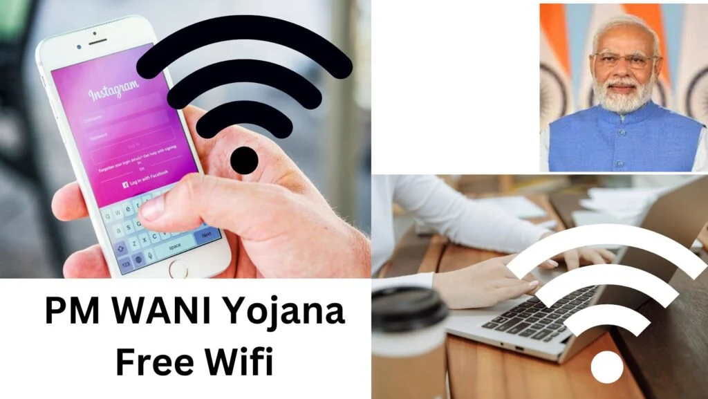 PM WANI Yojana Free Wifi- Know the full form, Registration Process and How to apply Online I प्रधानमंत्री वाणी योजना 2023, फ्री वाई-फाई