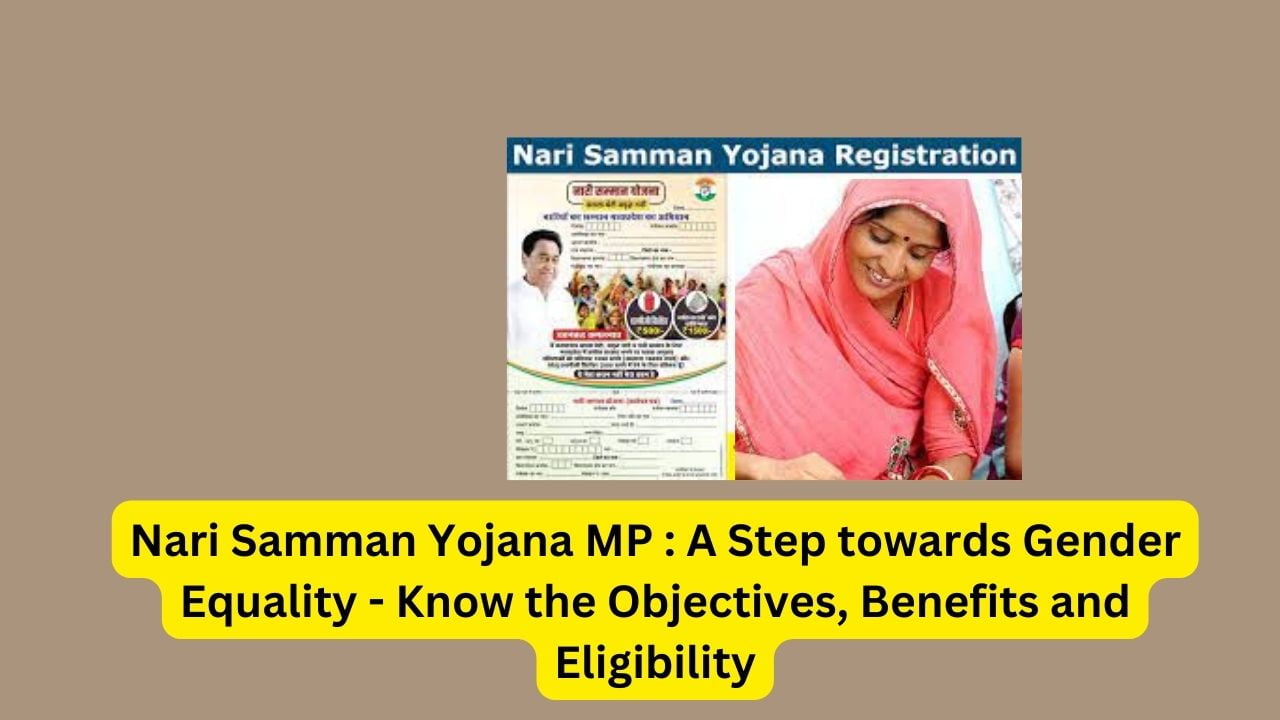 Nari Samman Yojana Mp A Step Towards Gender Equality Know The Objectives Benefits And 