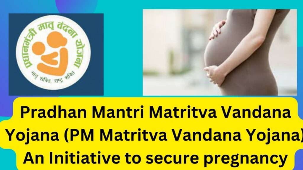 Pradhan Mantri Matritva Vandana Yojana (PM Matritva Vandana Yojana) Objective, Key Features, Eligibility and Application Process