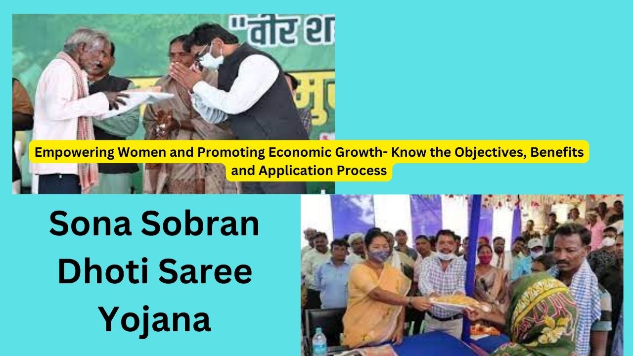 Jharkhand Sona Sobran Dhoti Saree Yojana: Empowering Women and Promoting Economic Growth- Know the Objectives, Benefits and Application Process