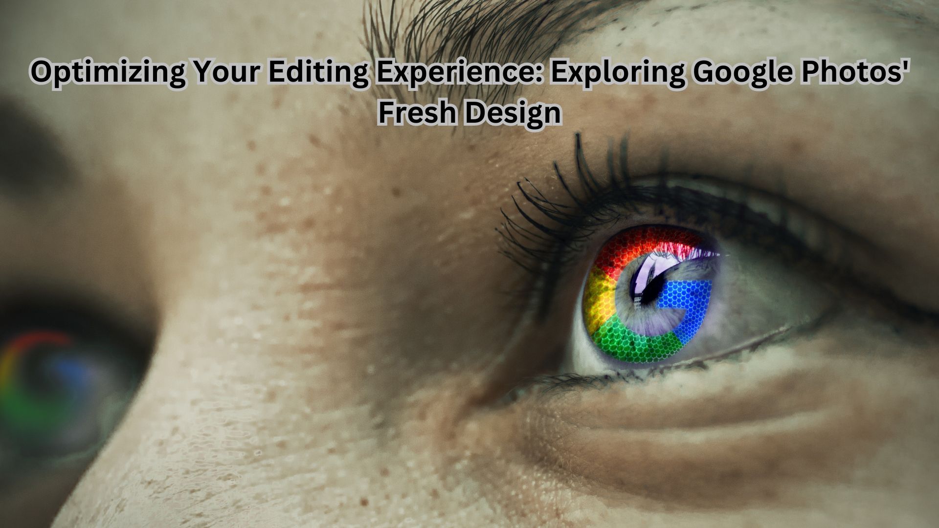 Optimizing Your Editing Experience: Exploring Google Photos' Fresh Design