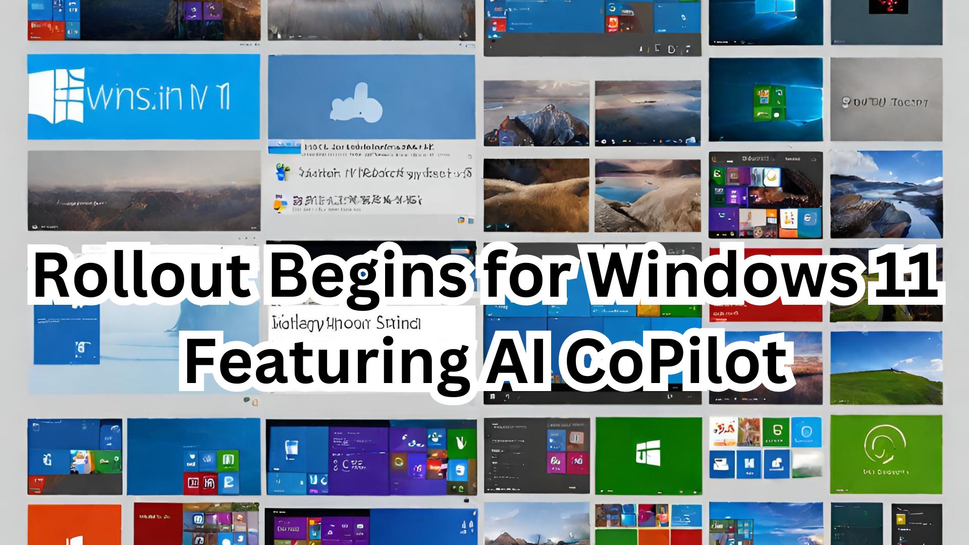 Rollout Begins for Windows 11 Featuring AI CoPilot