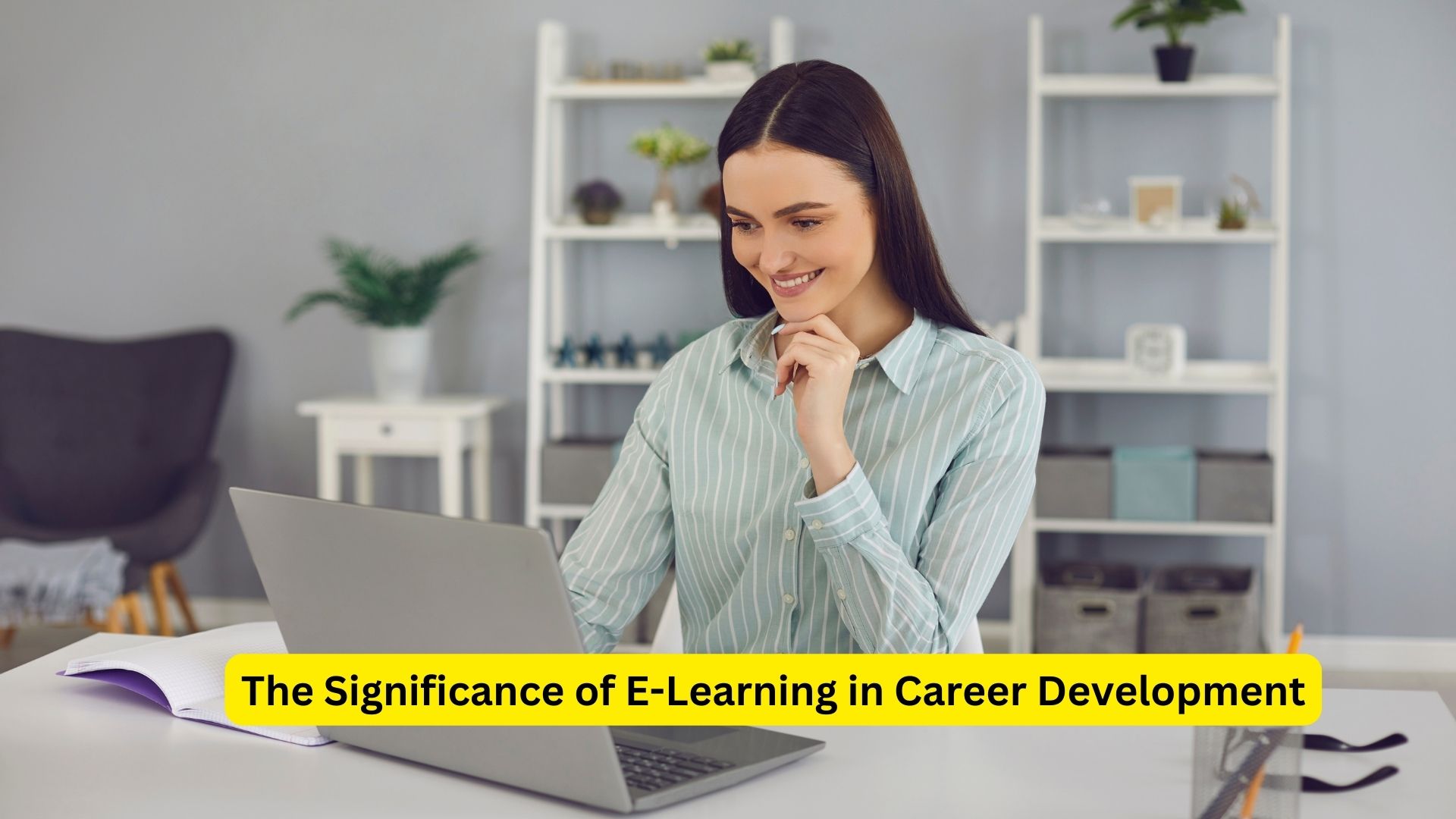 The Significance of E-Learning in Career Development