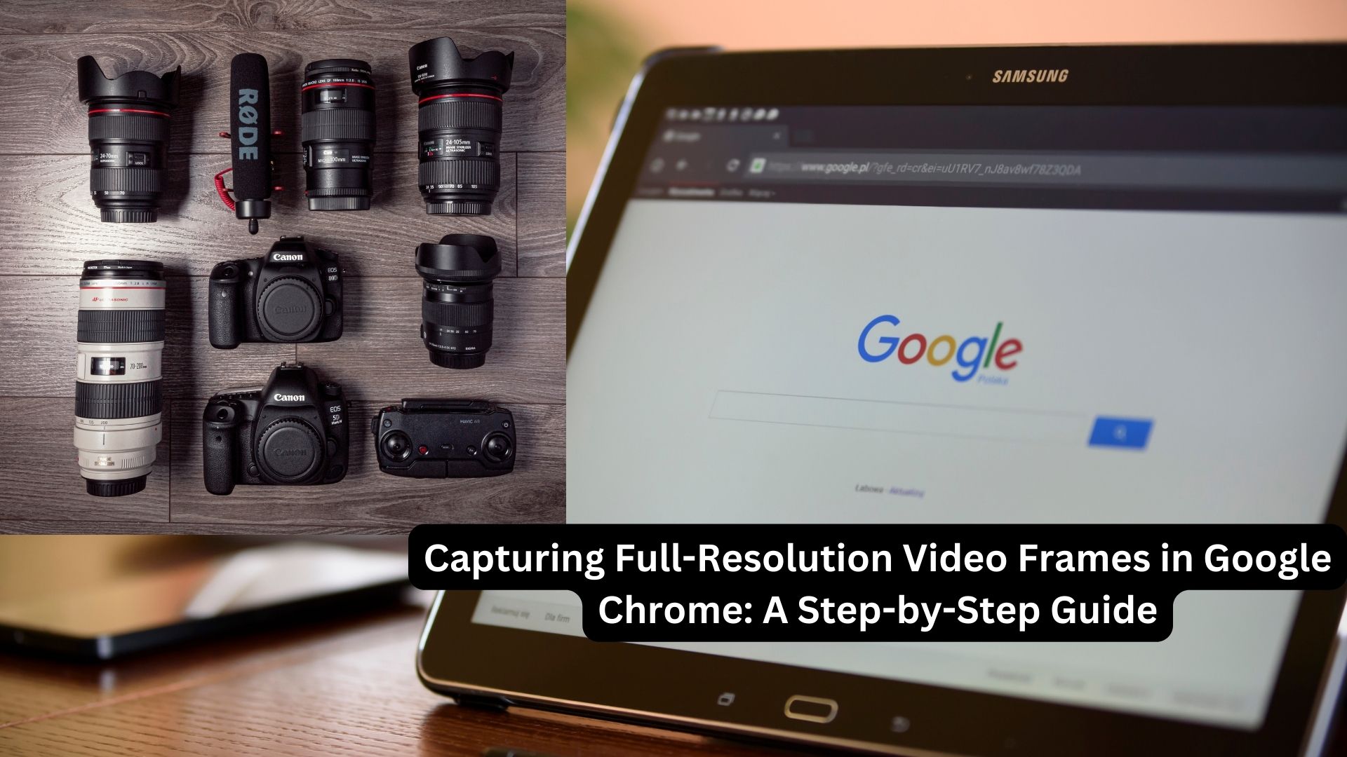 Capturing Full-Resolution Video Frames in Google Chrome: A Step-by-Step Guide