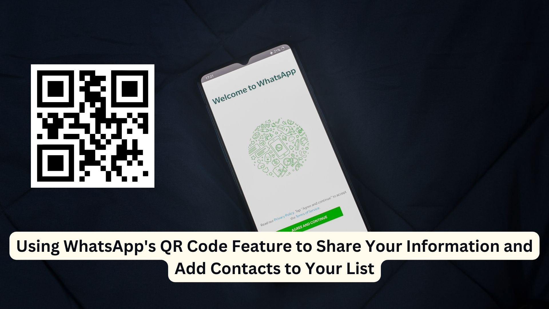 using-whatsapp-s-qr-code-feature-to-share-your-information-and-add