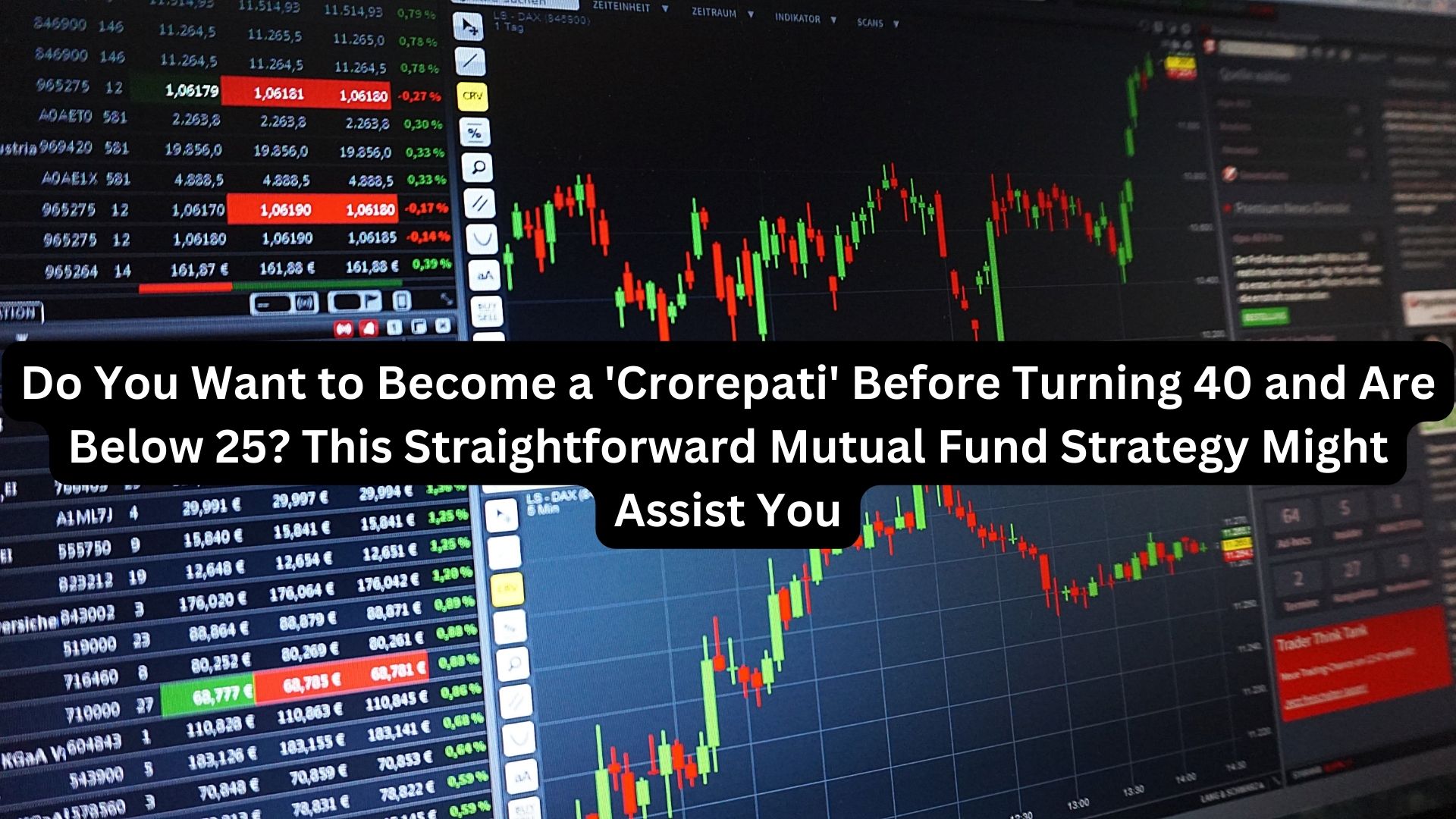 Do You Want to Become a 'Crorepati' Before Turning 40 and Are Below 25? This Straightforward Mutual Fund Strategy Might Assist You
