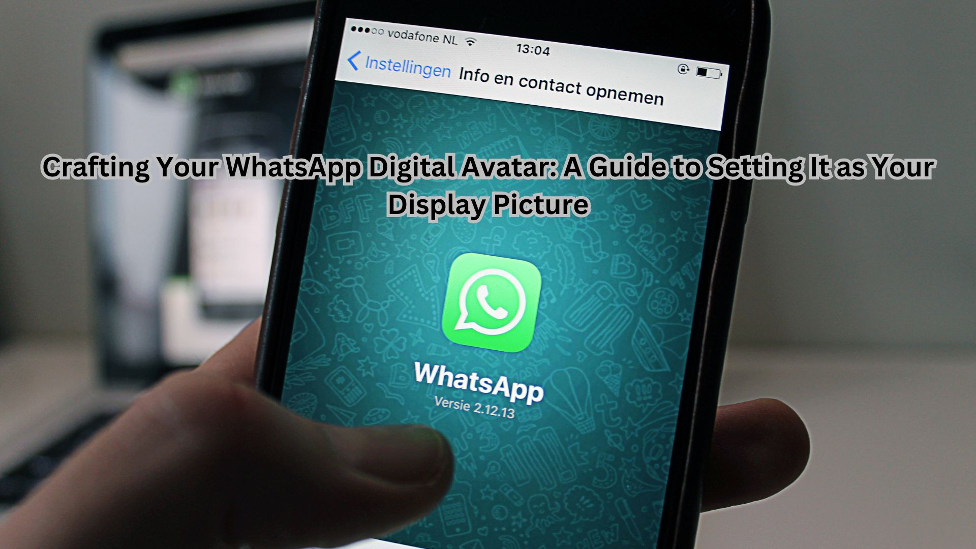 Crafting Your WhatsApp Digital Avatar: A Guide to Setting It as Your Display Picture