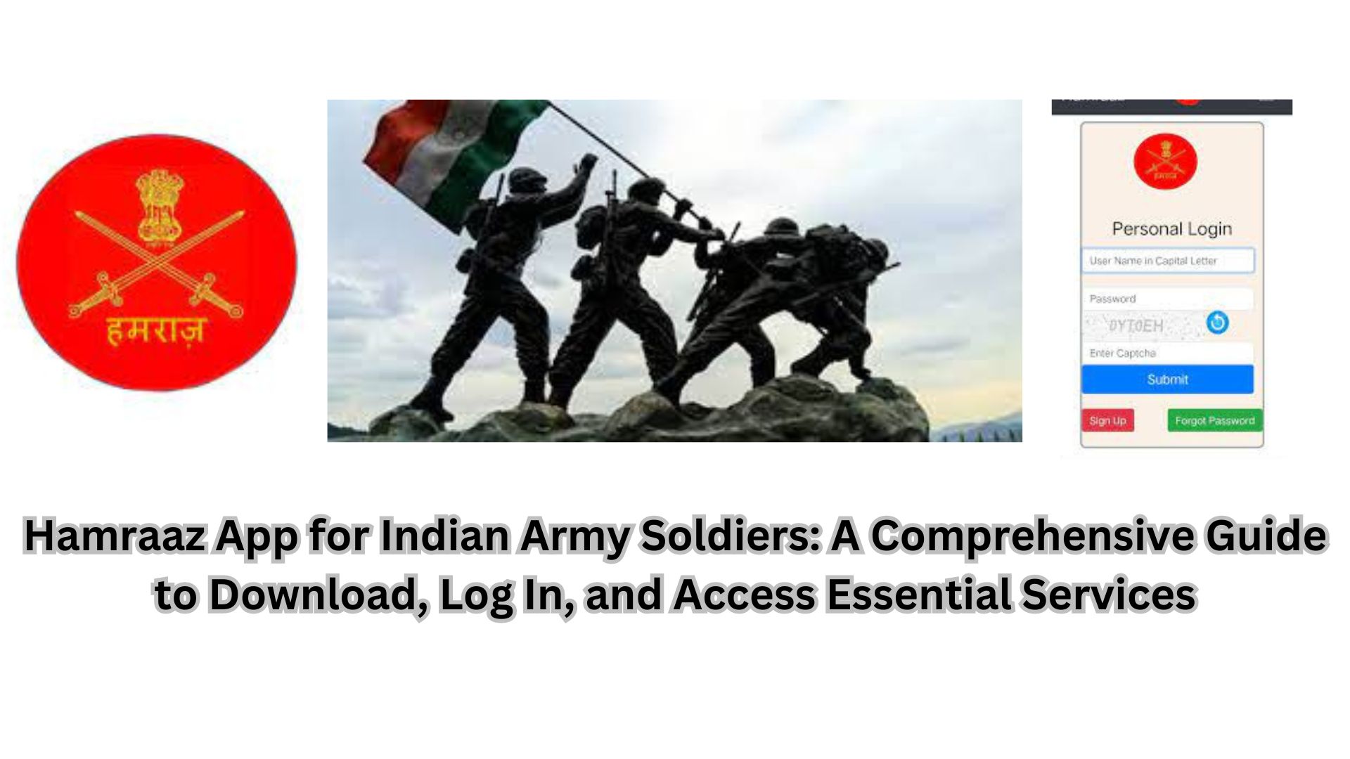 Hamraaz App for Indian Army Soldiers: A Comprehensive Guide to Download, Log In, and Access Essential Services