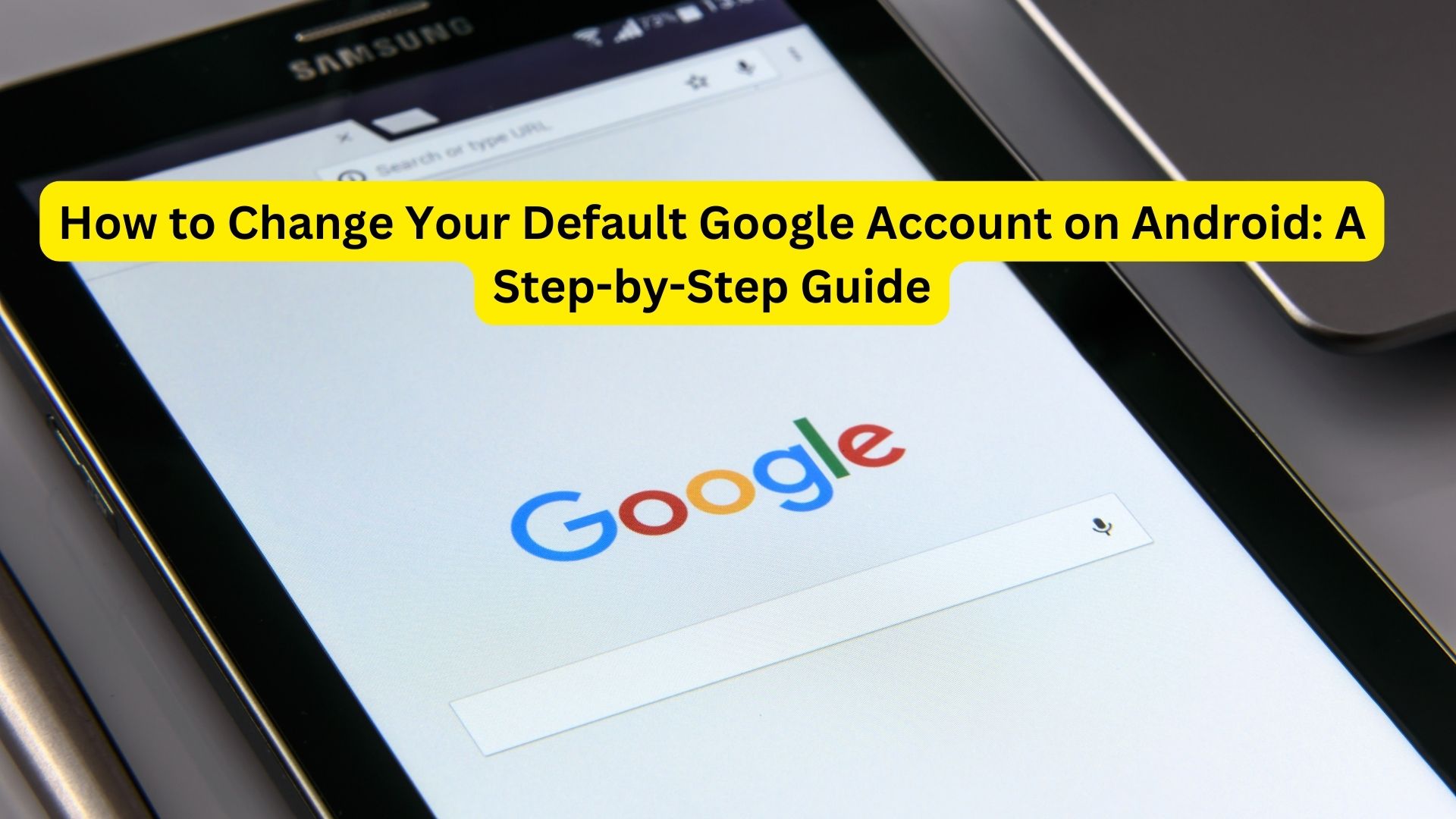 How to Change Your Default Google Account on Android: A Step-by-Step Guide