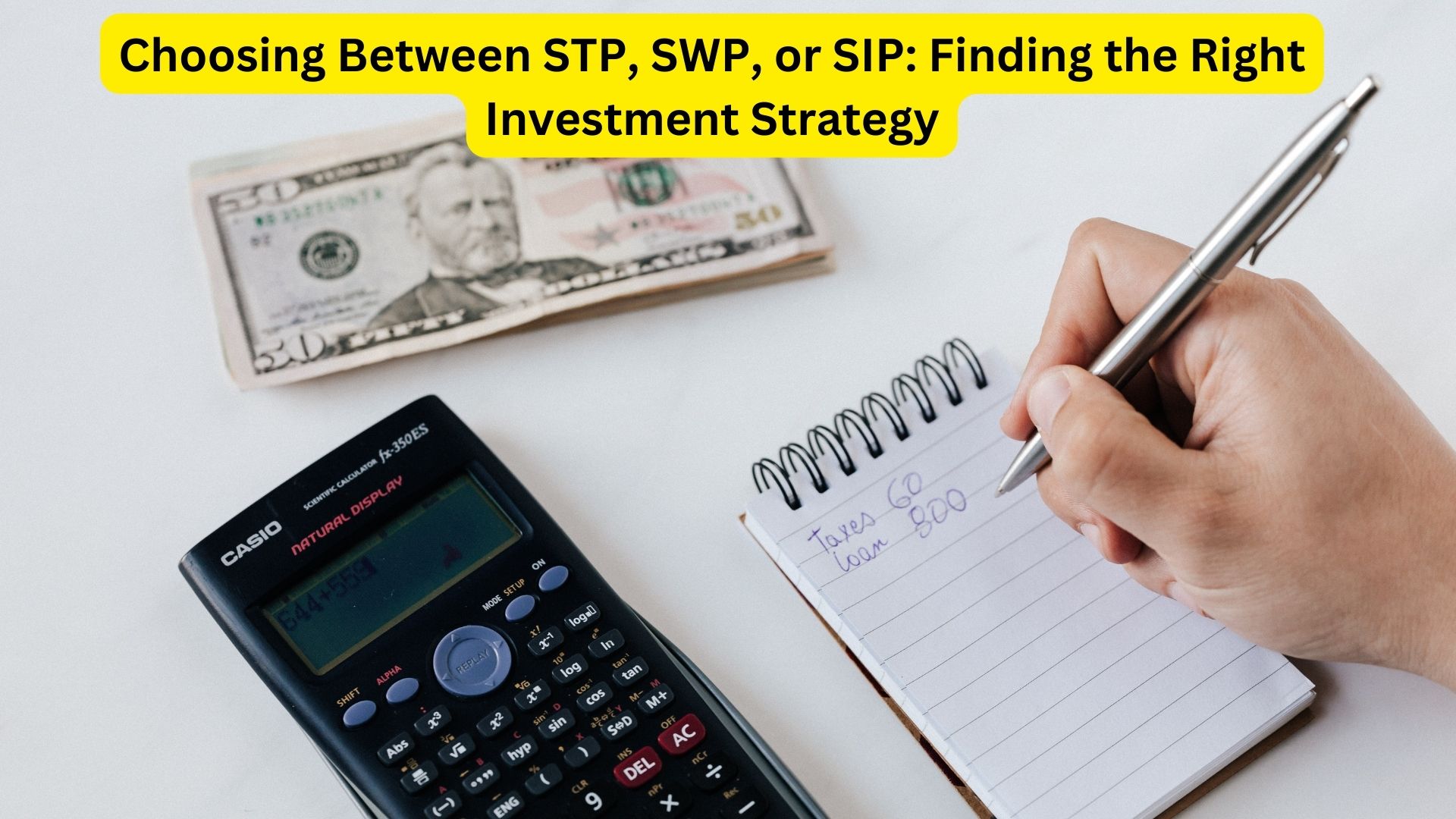 Choosing Between STP, SWP, or SIP: Finding the Right Investment Strategy