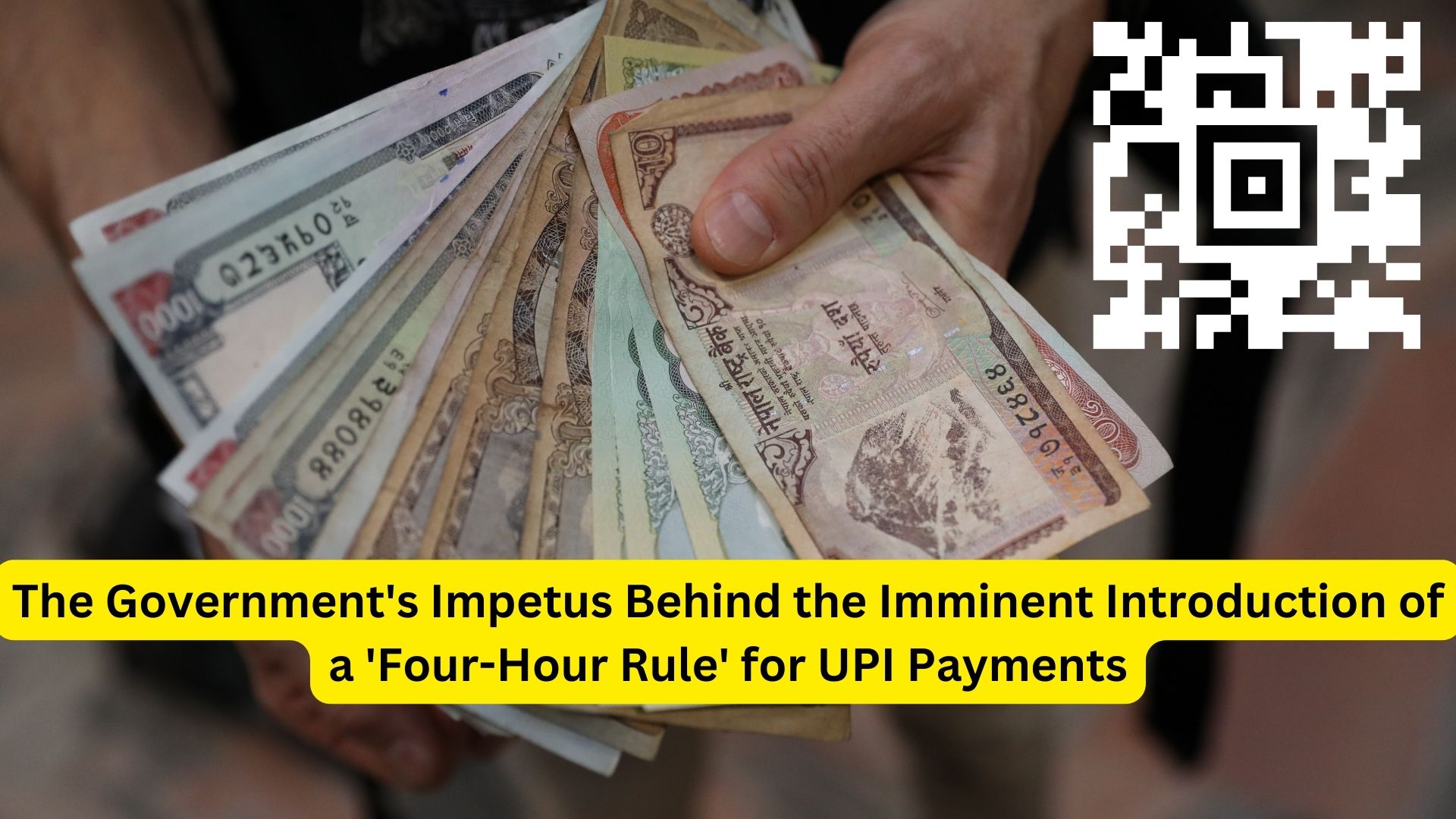 The Government's Impetus Behind the Imminent Introduction of a 'Four-Hour Rule' for UPI Payments