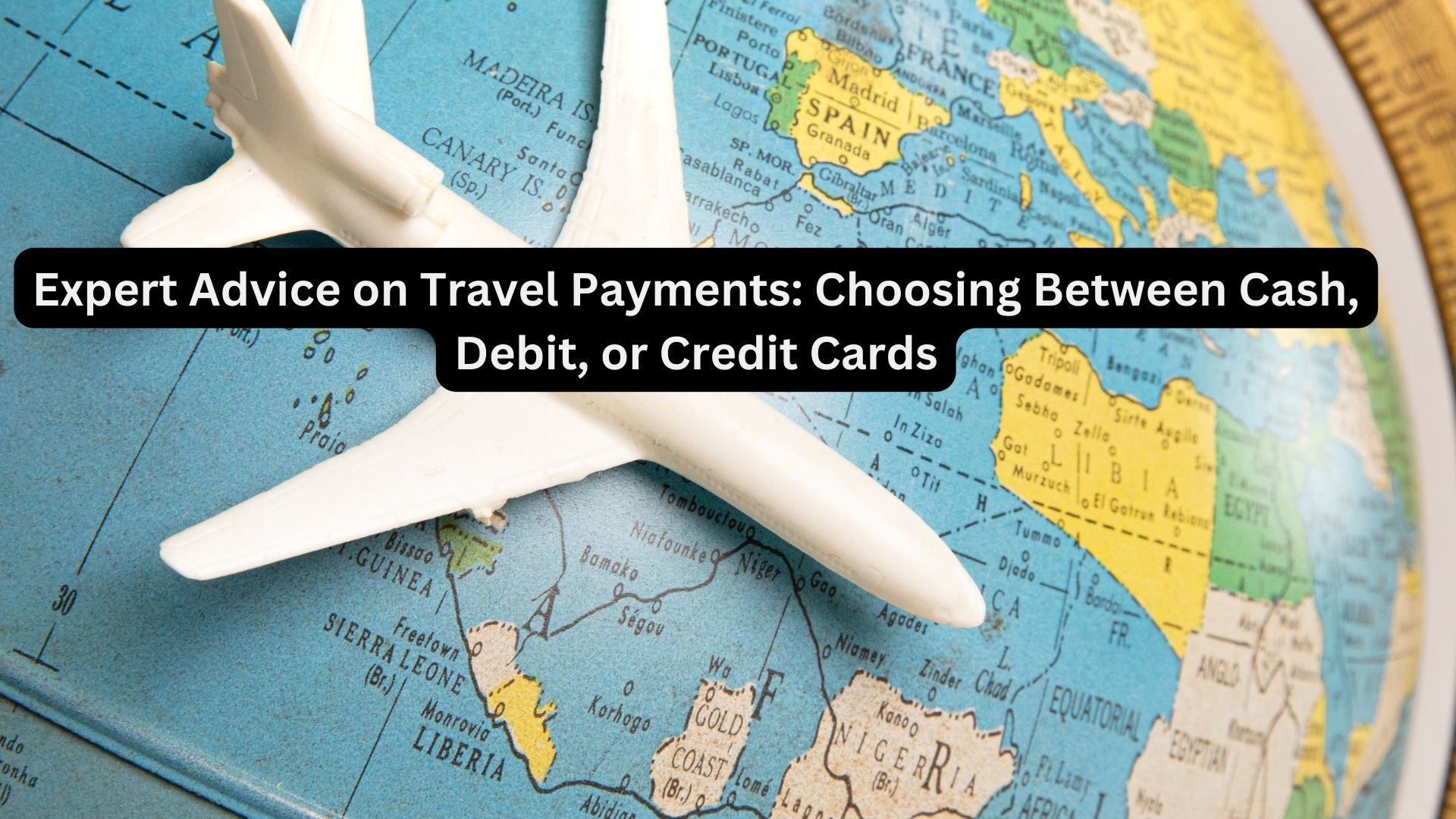 Expert Advice on Travel Payments: Choosing Between Cash, Debit, or Credit Cards