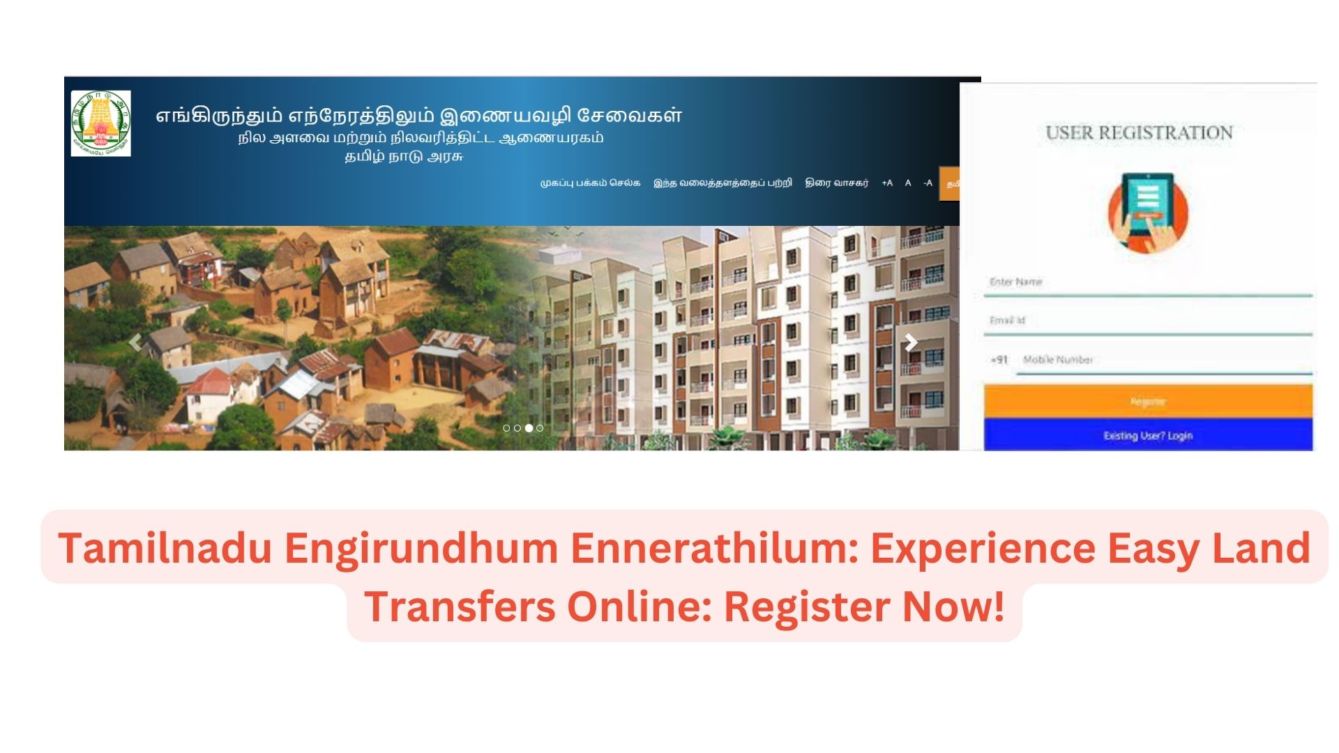Tamilnadu Engirundhum Ennerathilum: Experience Easy Land Transfers Online: Register Now!