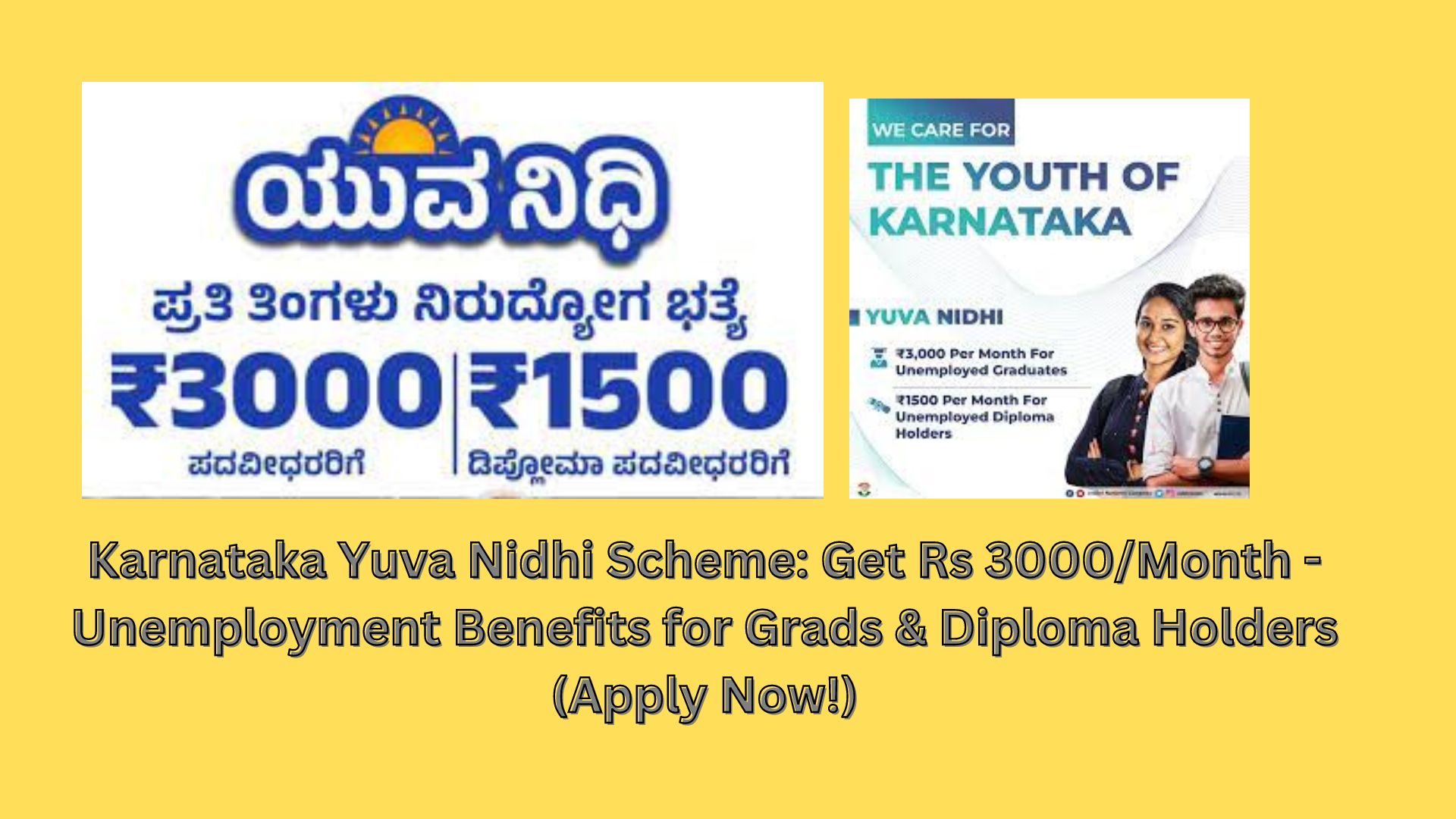 Karnataka Yuva Nidhi Scheme: Get Rs 3000/Month - Unemployment Benefits for Grads & Diploma Holders (Apply Now!)
