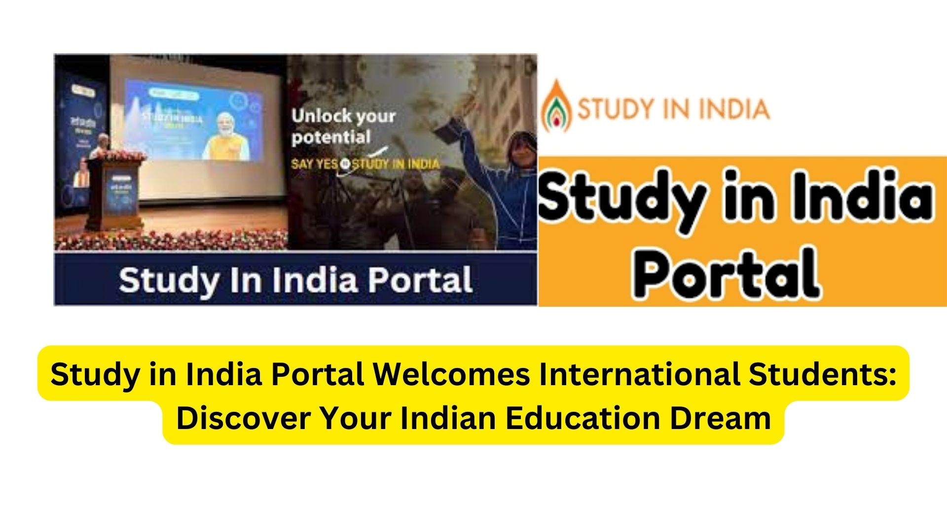 Study in India Portal Welcomes International Students: Discover Your Indian Education Dream