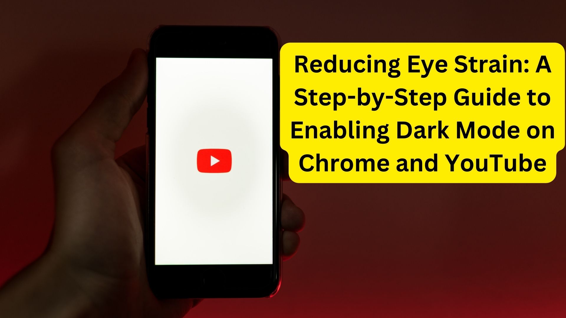 Reducing Eye Strain: A Step-by-Step Guide to Enabling Dark Mode on Chrome and YouTube
