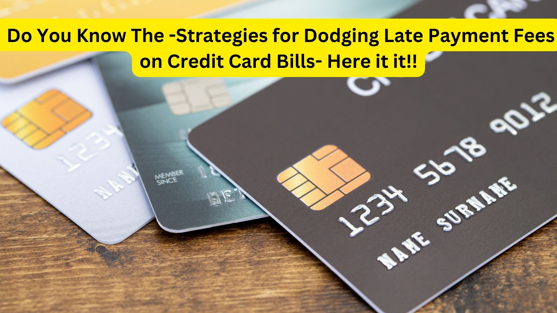 Do You Know The -Strategies for Dodging Late Payment Fees on Credit Card Bills- Here it it!!