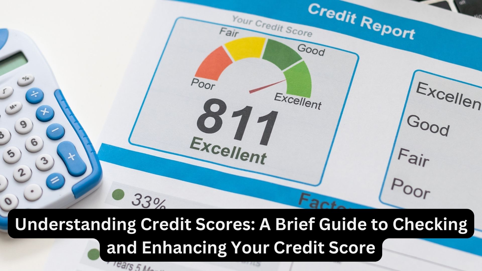 Understanding Credit Scores: A Brief Guide to Checking and Enhancing Your Credit Score