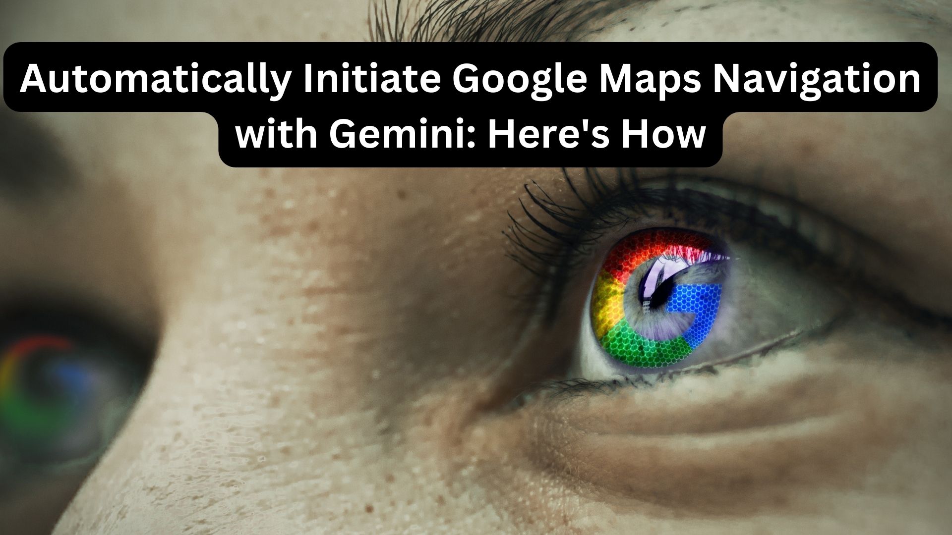 Automatically Initiate Google Maps Navigation with Gemini: Here's How