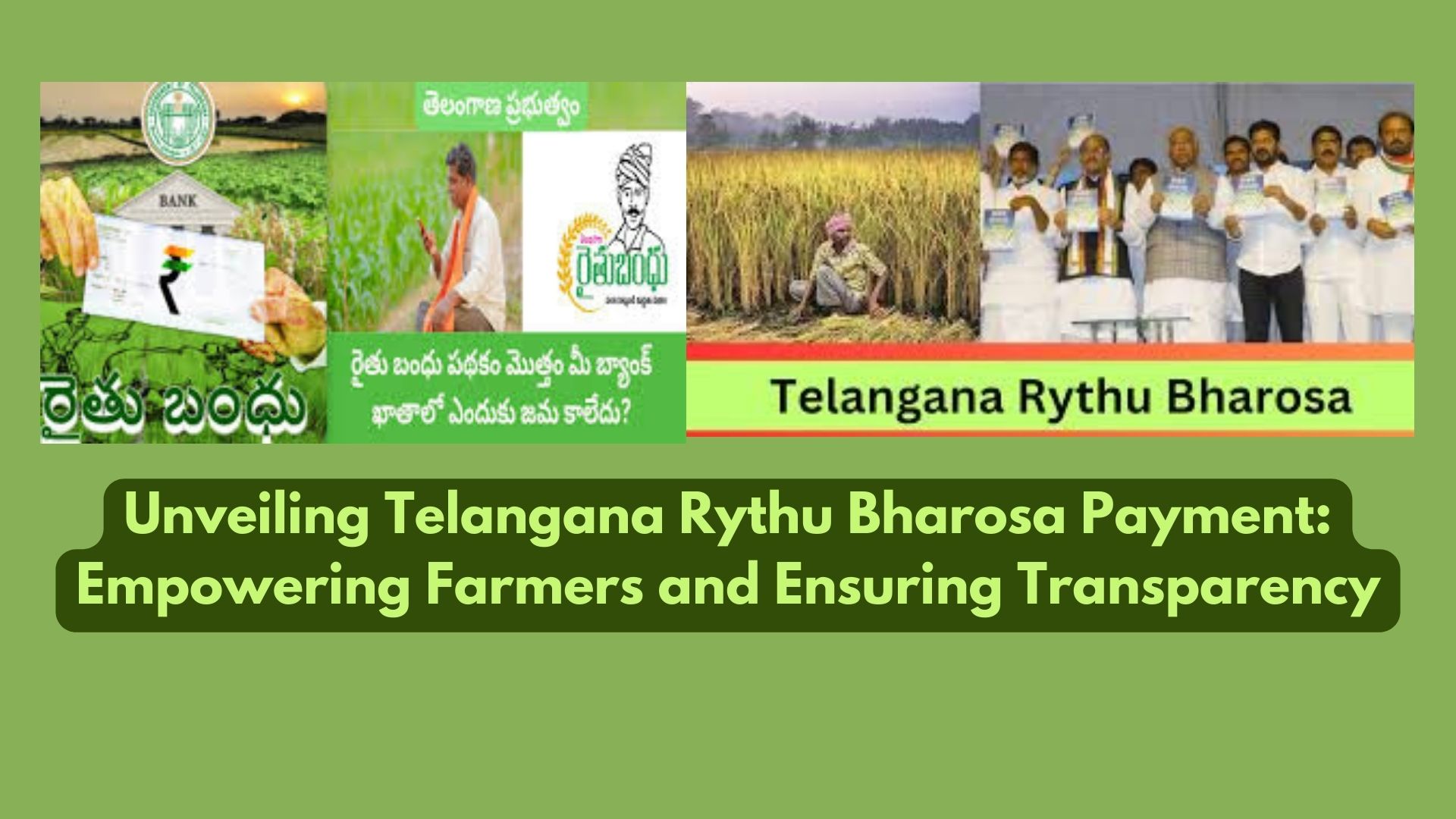Unveiling Telangana Rythu Bharosa Payment: Empowering Farmers and Ensuring Transparency