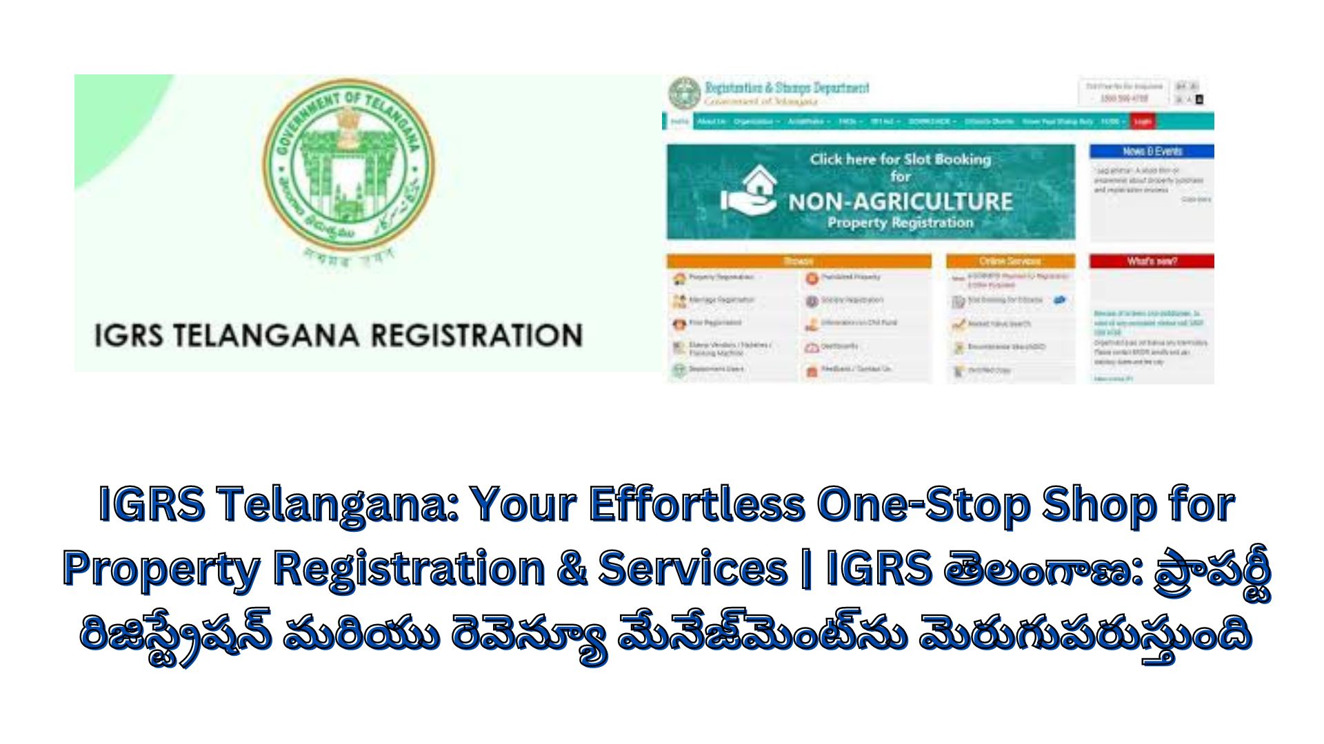 IGRS Telangana: Your Effortless One-Stop Shop for Property Registration & Services | IGRS తెలంగాణ: ప్రాపర్టీ రిజిస్ట్రేషన్ మరియు రెవెన్యూ మేనేజ్‌మెంట్‌ను మెరుగుపరుస్తుంది